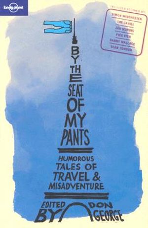 Lonely Planet by the Seat of My Pants image number 0