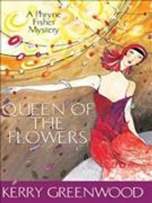 Queen of the Flowers : Phryne Fisher image number 0