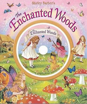 Shirley Barber's the Enchanted Woods image number 0