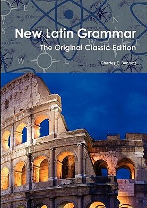 New Latin Grammar - The Original Classic Edition image number 0
