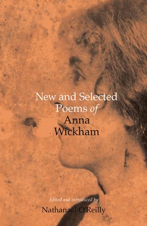 New and Selected Poems of Anna Wickham image number 0