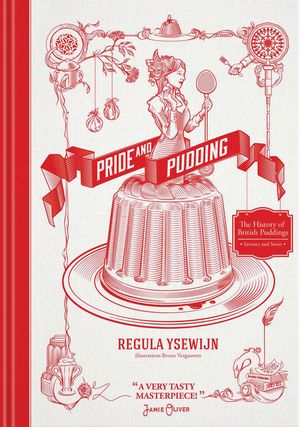 Pride & Pudding: The History of British Puddings, Savoury and Sweet image number 0