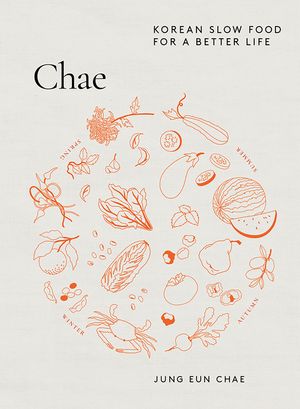 Chae: Korean Slow Food for a Better Life image number 0