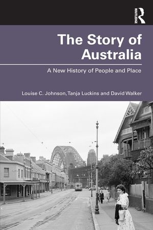 The Story of Australia: A New History of People and Place image number 0