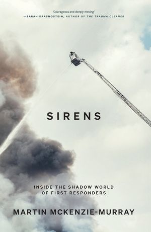 Sirens: Inside the Shadow World of First Responders image number 0
