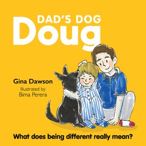 Dad's Dog Doug: What Does Being Different Really Mean? image number 0