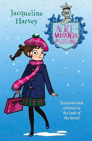 Alice-Miranda in Scotland, Volume 17 image number 0