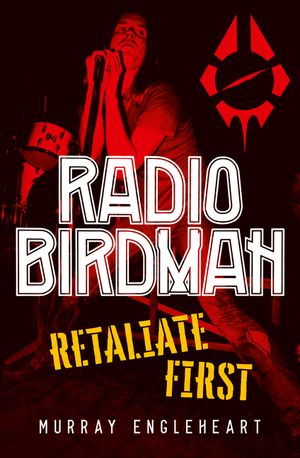 Radio Birdman: Retaliate First image number 0