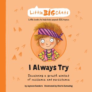 I Always Try: Developing a growth mindset of resilience and persistence image number 0