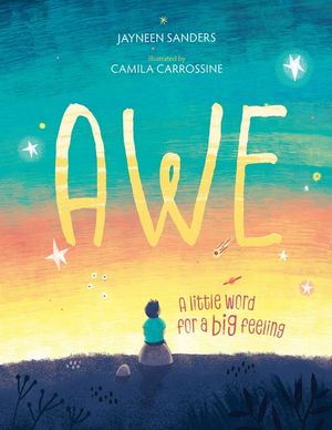 Awe: A little word for a big feeling image number 0