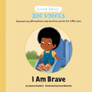 I am Brave: Empowering affirmations and positive words for little ones image number 0