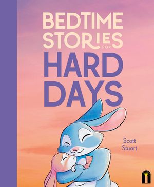 Bedtime Stories for Hard Days image number 0