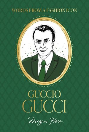 Fashion Icons: Guccio Gucci Quotes image number 0