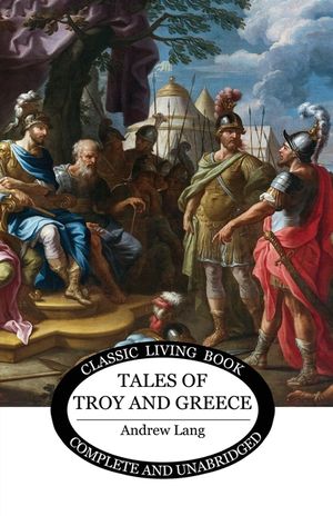 Tales of Troy and Greece image number 0