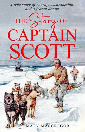 The Story of Captain Scott image number 0