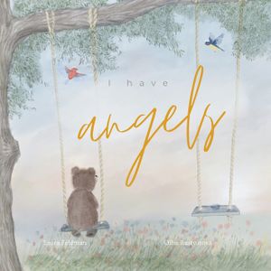 I have Angels: In Memory Of Our Loved Ones image number 0