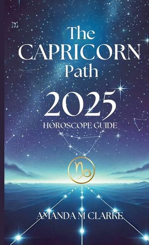 The Capricorn Path: Your Daily 2025 Horoscope Guide image number 0
