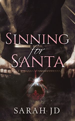 Sinning for Santa: A Dark Mafia Christmas Romance image number 0