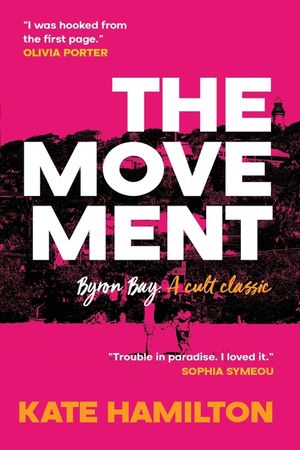 The Movement: Byron Bay - A cult classic image number 0
