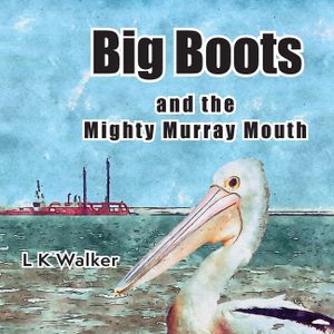 Big Boots and the Might Murray Mouth image number 0