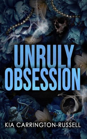 Unruly Obsession image number 0