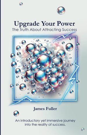 Upgrade Your Power: The Truth About Attracting Success image number 0