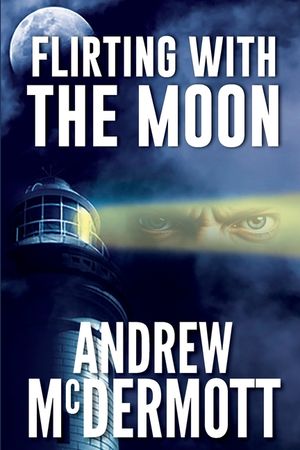 Flirting with The Moon: Detective Joe Dean - Book 1 image number 0