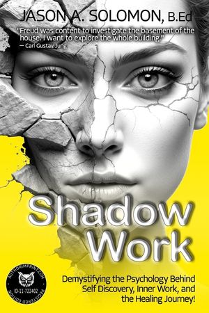 Shadow Work: Demystifying the Psychology Behind Self Discovery, Inner Work and the Healing Journey. How Freud and Jung's views shaped today's understa image number 0