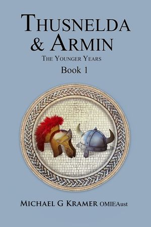 Thusnelda & Armin the Younger Years Book 1 image number 0