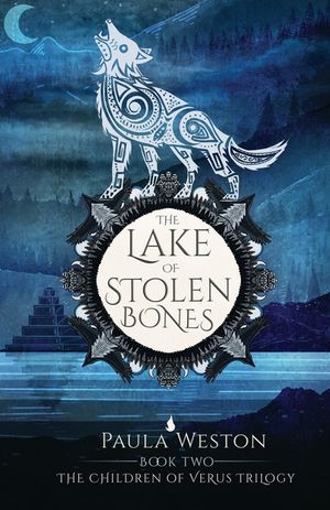 The Lake of Stolen Bones: Book 2: The Children of Verus Trilogy image number 0