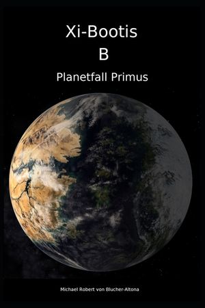 Xi-Bootis B: Planetfall Primus image number 0