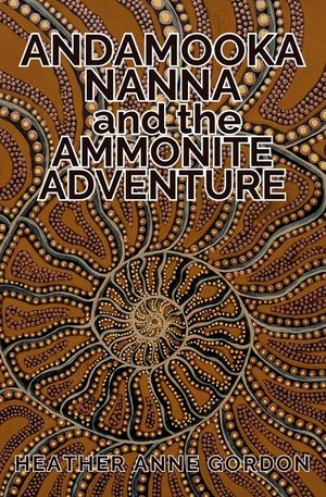 Andamooka Nanna and the Ammonite Adventure image number 0