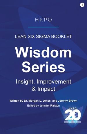 Lean Six Sigma Booklet: Insight, Improvement & Impact image number 0