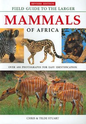 Field Guide to the Larger Mammals of Africa image number 0