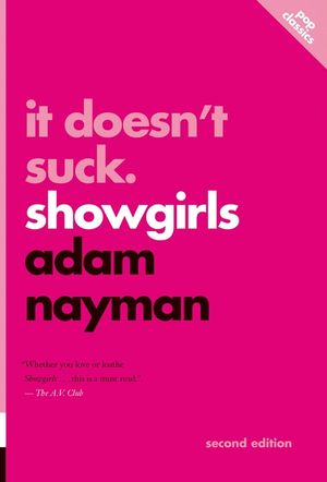 It Doesn't Suck: Showgirls image number 0