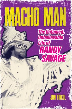 Macho Man: The Life of Randy Savage image number 0
