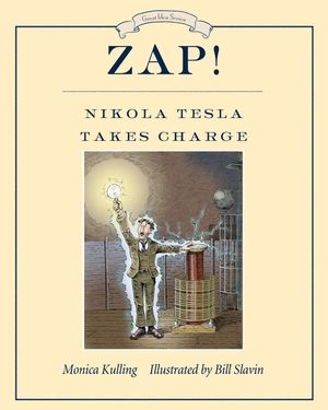 Zap! Nikola Tesla Takes Charge image number 0