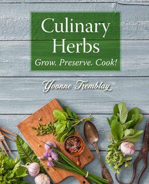 Culinary Herbs: Grow. Preserve. Cook! image number 0