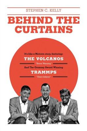 Behind The Curtains: with The VOLCANOS Storm Warning And The Grammy Award Winning TRAMMPS Disco Inferno image number 0
