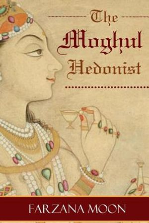 The Moghul Hedonist image number 0