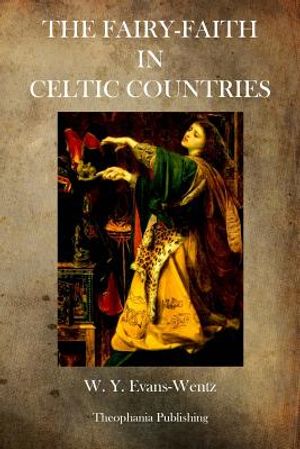 The Fairy Faith in Celtic Countries image number 0