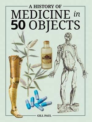 A History of Medicine in 50 Objects image number 0