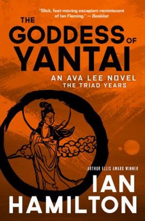 The Goddess of Yantai: An Ava Lee Novel: Book 11 image number 0