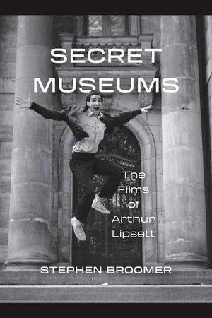 Secret Museums: The Films of Arthur Lipsett image number 0