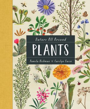 Nature All Around: Plants image number 0
