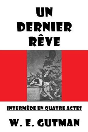 Un Dernier Reve: Intermede En Quatre Actes image number 0