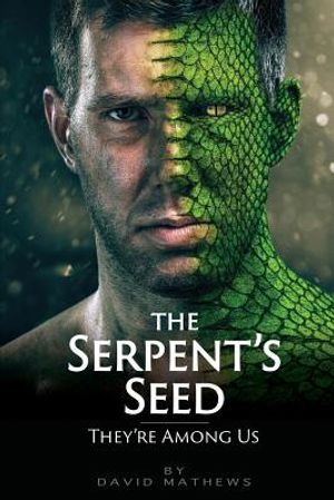 The Serpent's Seed: They're Among Us image number 0