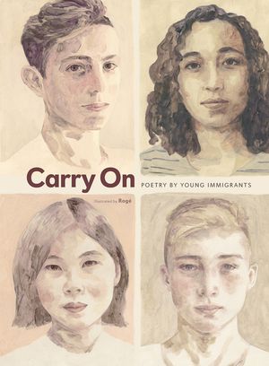 Carry on: Poetry by Young Immigrants image number 0