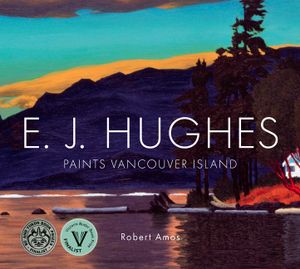 E. J. Hughes Paints Vancouver Island image number 0