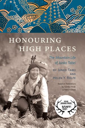 Honouring High Places: The Mountain Life of Junko Tabei image number 0